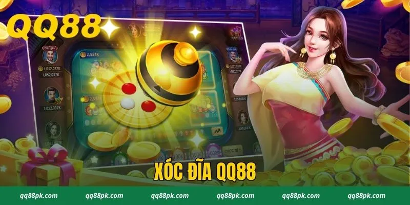 Xóc Đĩa QQ88 - Đặt Cược Trực Tiếp Tại Sòng Bạc 2025