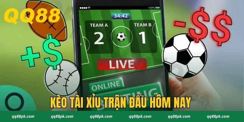 Kèo Tài Xỉu Trận Đấu Hôm Nay - Cách Soi Kèo Chuẩn 100%