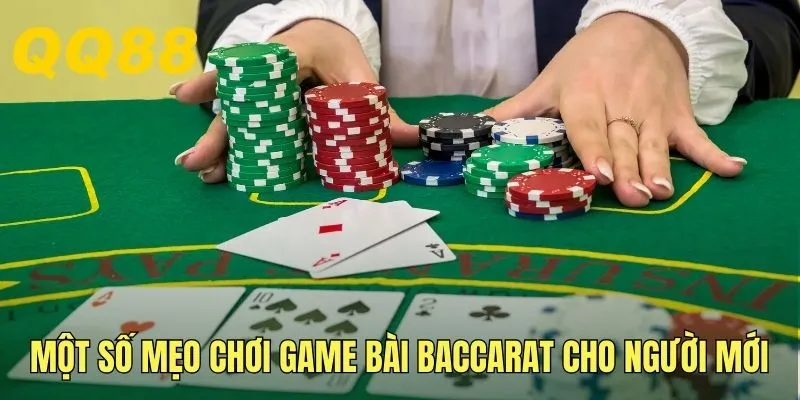 Hé lộ một số mẹo chơi game bài Baccarat cho người mới